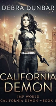California Demon - Imp World - California Demon 1 - Debra Dunbar - English
