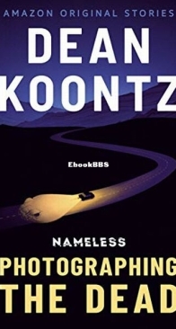 Photographing the Dead - Nameless 2 - Dean Koontz - English