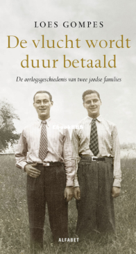 De Vlucht Wordt Duur Betaald - Loes Gompes - Dutch