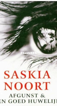 Een Goed Huwelijk - Saskia Noort - Dutch