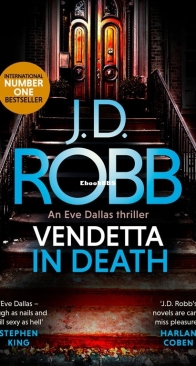 Vendetta in Death - Eve Dallas 49 - Nora Roberts / J.D. Robb - English