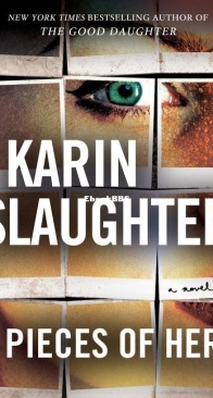 Pieces of Her (Andrea Oliver #1) - Karin Slaughter - English