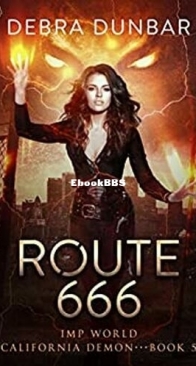 Route 666 - Imp World - California Demon 5 - Debra Dunbar - English