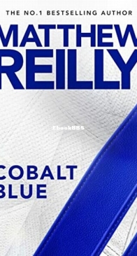 Cobalt Blue - Matthew Reilly - English
