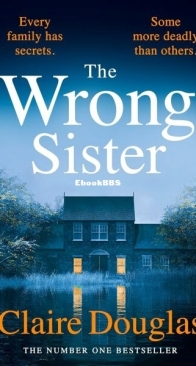 The Wrong Sister - Claire Douglas - English