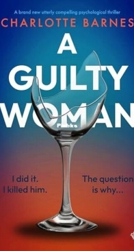 A Guilty Woman - Charlotte Barnes - English