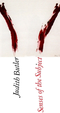 Senses of the Subject - Judith Butler - English