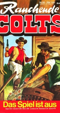 Rauchende Colts 32 - Das Spiel Ist Aus - Bastei 1977 - German