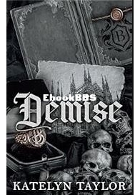 Demise - Gallows Hill #3 - Katelyn Taylor - English