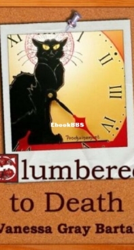 Slumbered to Death - A Sadie Cooper Mystery 2 - Vanessa Gray Bartal - English
