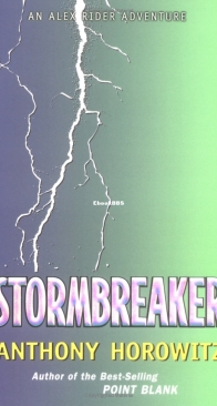 Stormbreaker - Alex Rider 01 - Anthony Horowitz - English