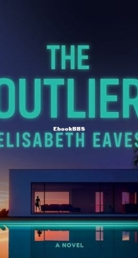 The Outlier - Elisabeth Eaves - English