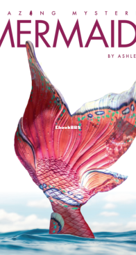 Mermaids- Amazing Mysteries - Ashley Gish - English