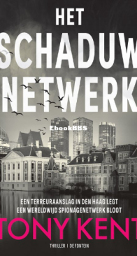 Het Schaduwnetwerk - Tony Kent - Dutch