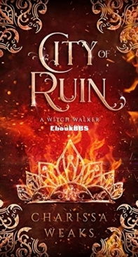 City of Ruin - Witch Walker 2 - Charissa Weaks - English