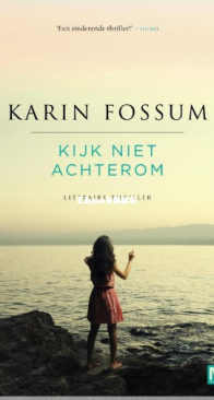 Kijk Niet Achterom - Konrad Sejer 02 - Karin Fossum -Dutch