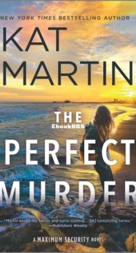 The Perfect Murder - Maximum Security 4 - Kat Martin - English