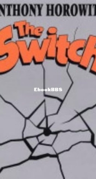 The Switch - Anthony Horowitz - English