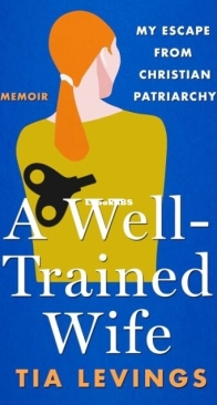 A Well-Trained Wife - Tia Levings - English