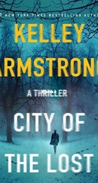 City of the Lost - Rockton / Casey Duncan 1 - Kelley Armstrong - English