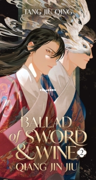 Ballad of Sword and Wine Vol. 2 - Qiang Jin Jiu - Tang Jiu Qing - English