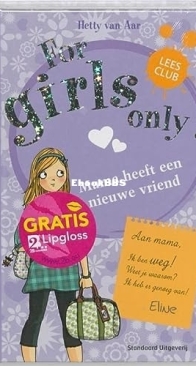 Mama Heeft Een Nieuwe Vriend - For Girls Only 3 - Hetty van Aar  - Dutch