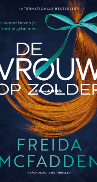 De Vrouw Op Zolder - Freida McFadden - Dutch