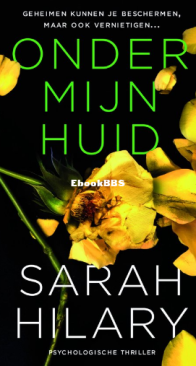 Onder Mijn Huid - Sarah Hilary - Dutch