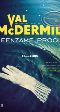 Eenzame Prooi - Tony Hill en Carol Jordan 10 - Val McDermid - Dutch