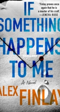 If Something Happens to Me - Alex Finlay - English