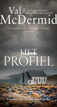 Het Profiel - Tony Hill en Carol Jordan 2 - Val McDermid - Dutch