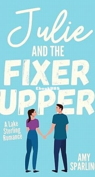 Julie and the Fixer Upper - Lake Sterling Sweet Romance 1 - Amy Sparling - English