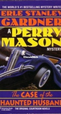 The Case of The Haunted Husband - Perry Mason 18 - Erle Stanley Gardner - English