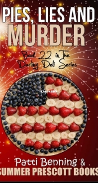 Pies, Lies And Murders - Darling Deli Mystery 22 - Patti Benning - English
