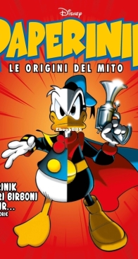 Paperinik Le Origini Del Mito 10 (of 86) - Rizzoli 2019 - Italian