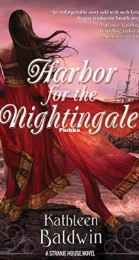 Harbor for the Nightingale - Stranje House 4 - Kathleen Baldwin - English