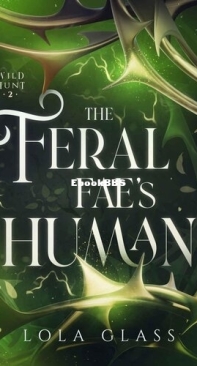 The Feral Fae's Human - Wild Hunt 02 - Lola Glass - English