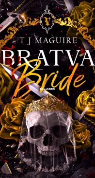 Bratva Bride - Bratva Series #1 - T.J. Maguire - English