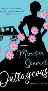 Outrageous - Rebels of the Ton 2 - Minerva Spencer - English
