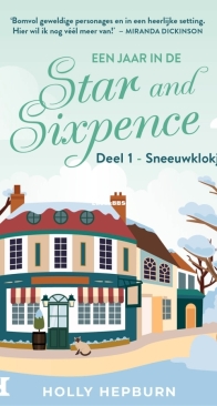 Sneeuwklokjes - Een Jaar In De Star and Sixpence 1 - Holly Hepburn - Dutch