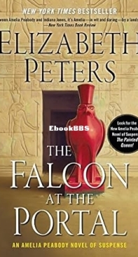 The Falcon at the Portal   - [Amelia Peabody 11] -Elizabeth Peters  1999 English