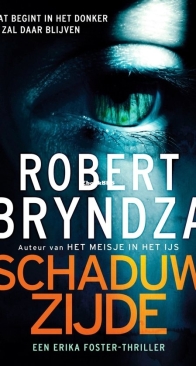Schaduwzijde - Erika Foster 09 - Robert Bryndza - Dutch