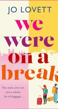 We Were on a Break - Jo Lovett - English