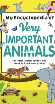 My Encyclopedia of Very Important Animals - DK - English