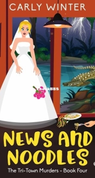 News and Noodles - The Tri-Town Murders 4 - Carly Winter - English