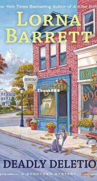 A Deadly Deletion - A Booktown Mystery 15 - Lorna Barrett - English