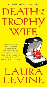 Death of a Trophy Wife - A Jaine Austen Mystery 9 - Laura Levine - English