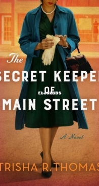 The Secret Keeper of Main Street - Trisha R. Thomas - English
