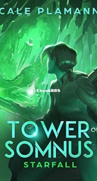 Starfall - Tower of Somnus 3 - Cale Plamann - English