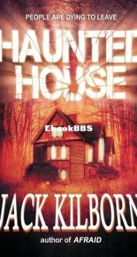 Jack Kilborn - Haunted House